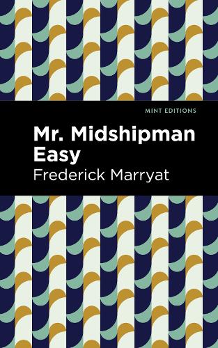 Бумажная книга «Mr. Midshipman Easy», автор Фредерик Марриат - фото №1