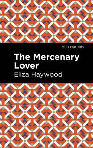 Паперова книга «The Mercenary Lover», автор Еліза Хейвуд - фото №1