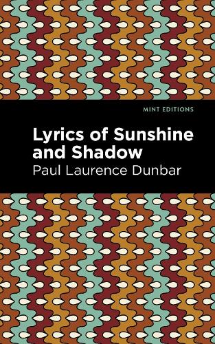 Бумажная книга «Lyrics of Sunshine and Shadow», автор Пол Лоуренс Данбар - фото №1