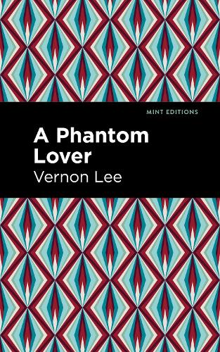 Бумажная книга «A Phantom Lover», автор Вернон Ли - фото №1