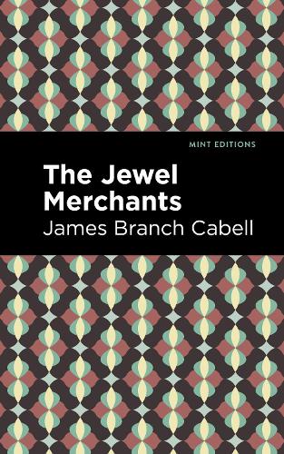 Бумажная книга «The Jewel Merchants: A Comedy in One Act», автор Джеймс Брэнч Кейбелл - фото №1