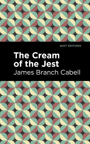 Бумажная книга «The Cream of the Jest», автор Джеймс Брэнч Кейбелл - фото №1