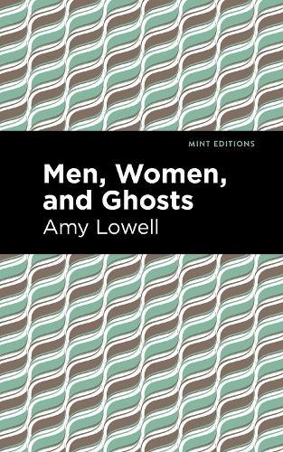 Бумажная книга «Men, Women and Ghosts», автор Эми Лоуэлл - фото №1