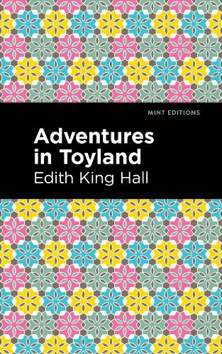 Паперова книга «Adventures in Toyland», автор Едіт Кінг Холл - фото №1