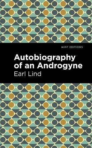 Паперова книга «Autobiography of an Androgyne», автор Ерл Лінд - фото №1