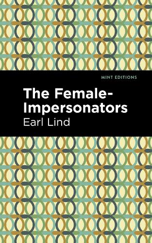 Паперова книга «The Female-Impersonators», автор Ерл Лінд - фото №1