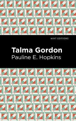 Бумажная книга «Talma Gordon», автор Полина Элизабет Хопкинс - фото №1