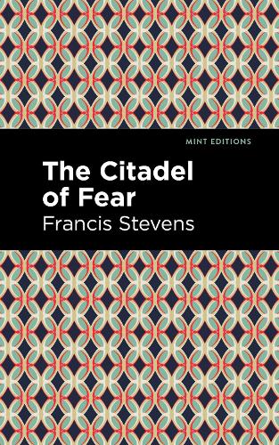 Бумажная книга «The Citadel of Fear», автор Фрэнсис Стивенс - фото №1