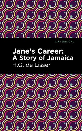Паперова книга «Jane's Career: A Story of Jamaica», автор Г. Г. Де Ліссер - фото №1