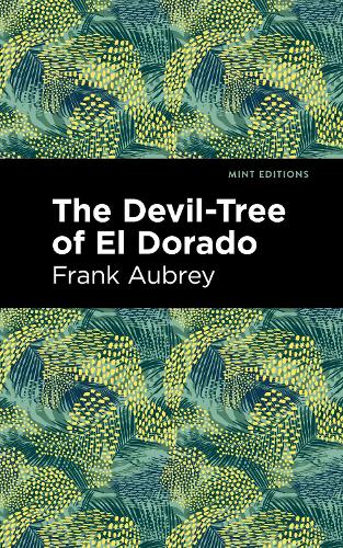 Бумажная книга «The Devil-Tree of El Dorado», автор Фрэнк Обри - фото №1
