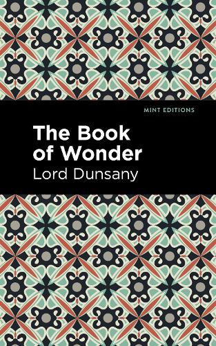Паперова книга «The Book of Wonder», автор Лорд Дансані - фото №1