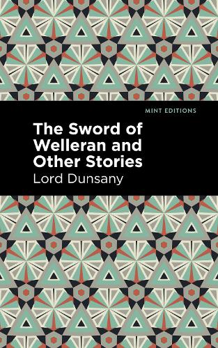 Паперова книга «The Sword of Welleran and Other Stories», автор Лорд Дансані - фото №1
