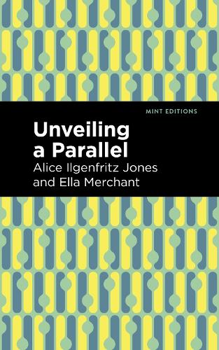 [object Object] «Unveiling a Parallel: A Romance», авторов Алиса Ильгенфритц Джонс, Элла Мерчант - фото №1
