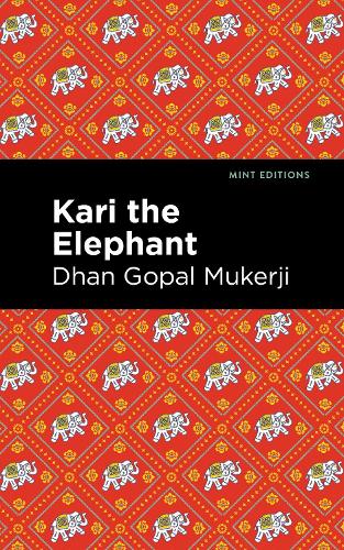 Бумажная книга «Kari the Elephant», автор Дхан Гопал Мукерджи - фото №1