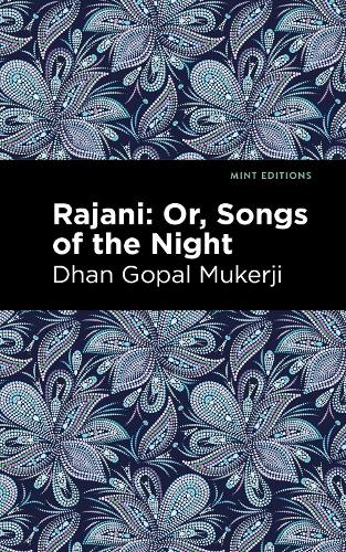 Бумажная книга «Rajani: Songs of the Night», автор Дхан Гопал Мукерджи - фото №1