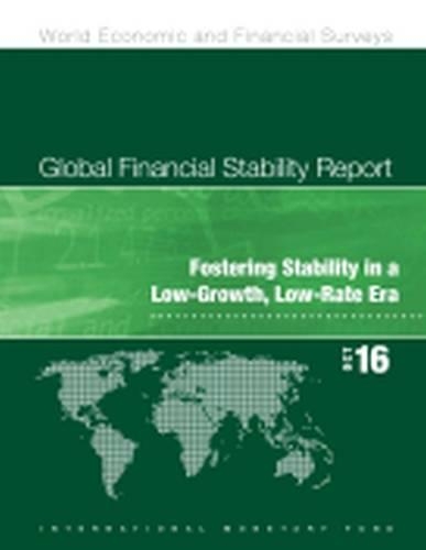 Бумажная книга «Global financial stability report: fostering stability in a low-growth, low-rate era», автор Международный Валютный Фонд - фото №1