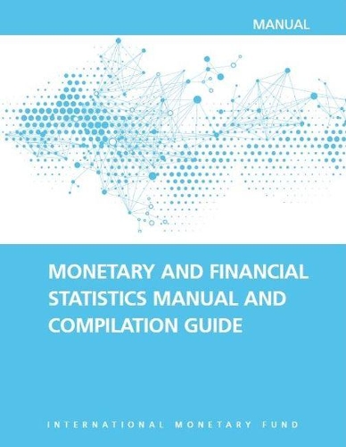 Бумажная книга «Monetary and financial statistics manual and compilation guide», автор Международный Валютный Фонд - фото №1