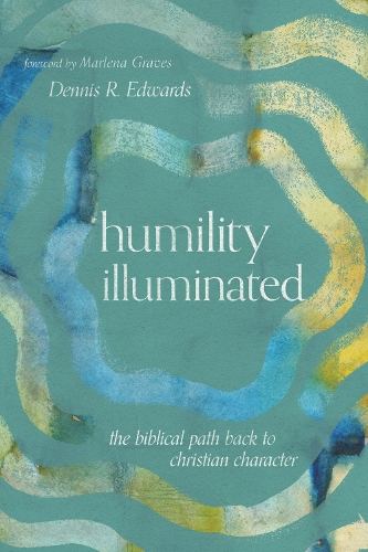 Бумажная книга «Humility Illuminated: The Biblical Path Back to Christian Character», автор Деннис Р. Эдвардс - фото №1