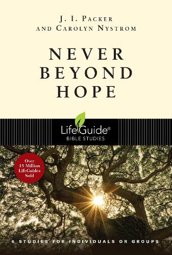 Паперова книга «Never Beyond Hope», авторів Керолін Ністром, Дж. І. Пакер - фото №1
