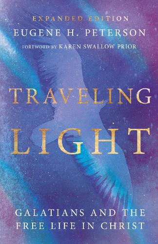 Бумажная книга «Traveling Light: Galatians and the Free Life in Christ», автор Юджин Х. Петерсон - фото №1