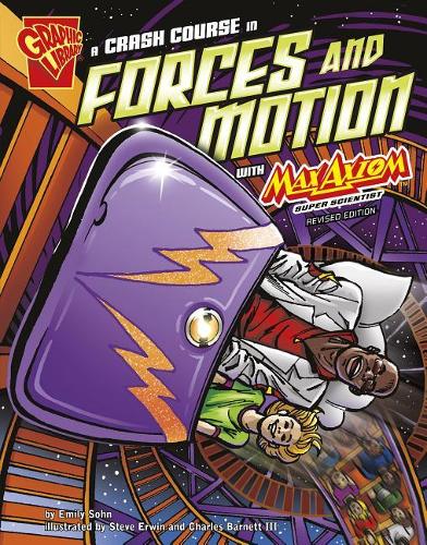 Бумажная книга «A Crash Course in Forces and Motion with Max Axiom, Super Scientist (Graphic Science)», автор Эмили Сон - фото №1