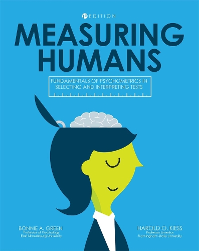 Бумажная книга «Measuring Humans: Fundamentals of Psychometrics in Selecting and Interpreting Tests», авторов Бонни Грин, Гарольд Кисс - фото №1