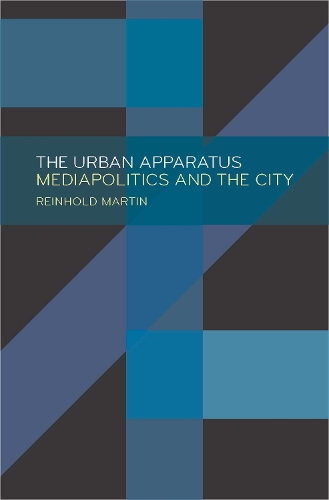 Бумажная книга «The Urban Apparatus: Mediapolitics and the City», автор Райнхольд Мартин - фото №1