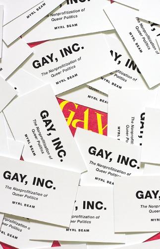 Бумажная книга «Gay, Inc.: The Nonprofitization of Queer Politics», автор Мирл Бим - фото №1