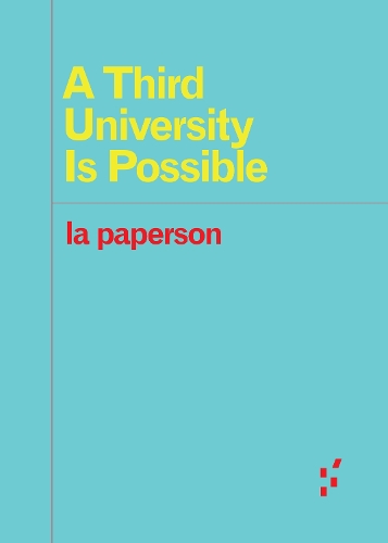 Бумажная книга «A Third University Is Possible», автор Ла Паперсон - фото №1