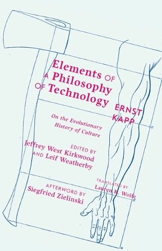 Бумажная книга «Elements of a Philosophy of Technology: On the Evolutionary History of Culture», автор Эрнст Капп - фото №1