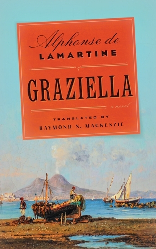Бумажная книга «Graziella: A Novel», автор Альфонс де Ламартин - фото №1