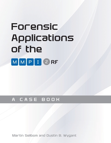 Паперова книга «Forensic Applications of the MMPI-2-RF: A Case Book», авторів Дастін Вігант, Мартін Селлбом - фото №1