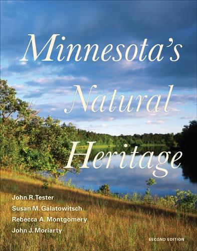 Бумажная книга «Minnesota's Natural Heritage: Second Edition», авторов Джон Дж. Мориарти, Джон Р. Тестер, Ребекка А. Монтгомери - фото №1