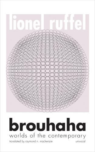 Паперова книга «Brouhaha: Worlds of the Contemporary», авторів Лайонел Руффель, Реймонд Н. Маккензі - фото №1