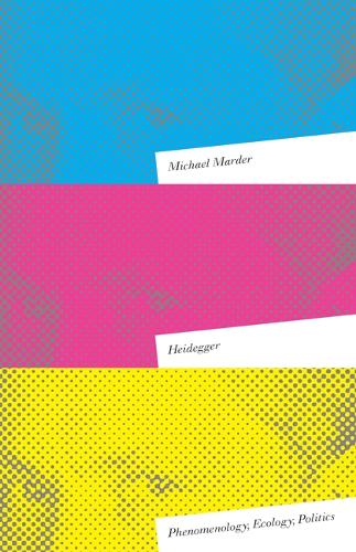 Паперова книга «Heidegger: Phenomenology, Ecology, Politics», автор Майкл Мардер - фото №1