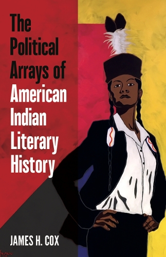 Бумажная книга «The Political Arrays of American Indian Literary History», автор Джеймс Х. Кокс - фото №1