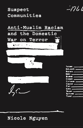 Бумажная книга «Suspect Communities: Anti-Muslim Racism and the Domestic War on Terror», автор Николь Нгуен - фото №1