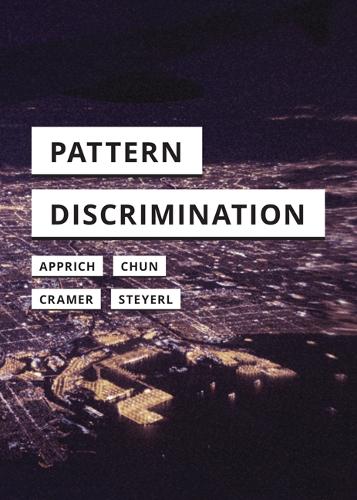 Бумажная книга «Pattern Discrimination», авторов Клеменс Апприч, Флориан Крамер, Хито Штайерль, Венди Хуи Кьонг Чун - фото №1
