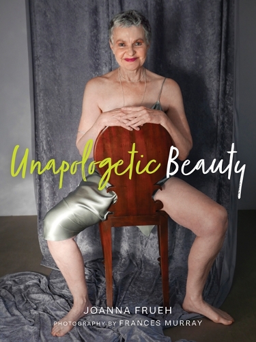 Бумажная книга «Unapologetic Beauty», автор Джоанна Фруэ - фото №1