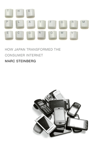 Бумажная книга «The Platform Economy: How Japan Transformed the Consumer Internet», автор Марк Штейнберг - фото №1