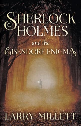 Паперова книга «Sherlock Holmes and the Eisendorf Enigma», автор Ларрі Міллетт - фото №1