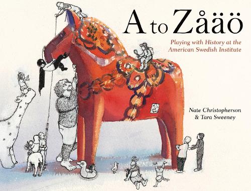 Бумажная книга «A to Zåäö: Playing with History at the American Swedish Institute», авторов Нейт Кристоферсон, Тара Суини - фото №1