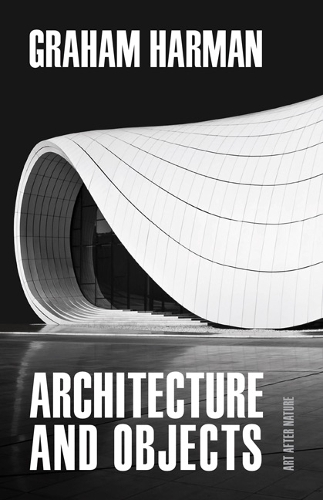 Паперова книга «Architecture and Objects», автор Ґрем Гарман - фото №1