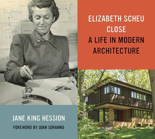 Паперова книга «Elizabeth Scheu Close: A Life in Modern Architecture», автор Джейн Кінг Гессен - фото №1