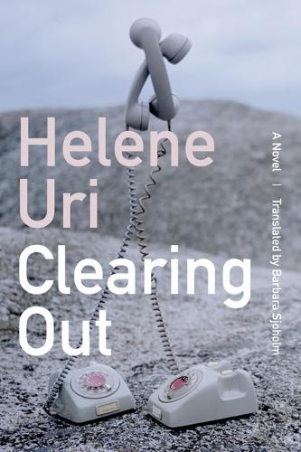 Бумажная книга «Clearing Out: A Novel», автор Хелена Ури - фото №1
