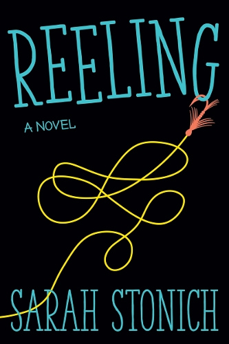 Паперова книга «Reeling: A Novel», автор Сара Стоніч - фото №1