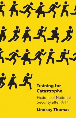 Бумажная книга «Training for Catastrophe: Fictions of National Security after 9/11», автор Линдси Томас - фото №1