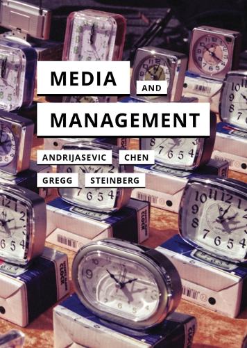 Паперова книга «Media and Management», авторів Жюлі Юдзі Чен, Марк Штейнберг, Мелісса Грегг, Рутвіца Андріясевич - фото №1