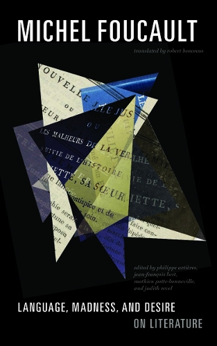 Бумажная книга «Language, Madness, and Desire: On Literature», автор Мишель Фуко - фото №1
