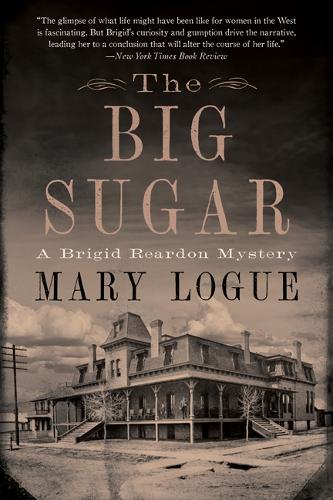 Бумажная книга «The Big Sugar: A Brigid Reardon Mystery», автор Мэри Лог - фото №1